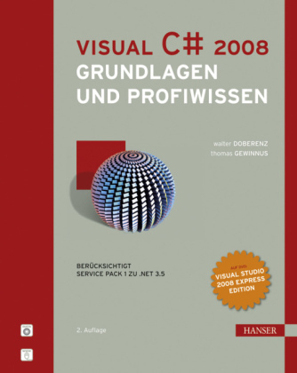 Visual C# 2008 - Walter Doberenz, Thomas Gewinnus