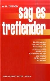 Sag es treffender - A. M. Textor