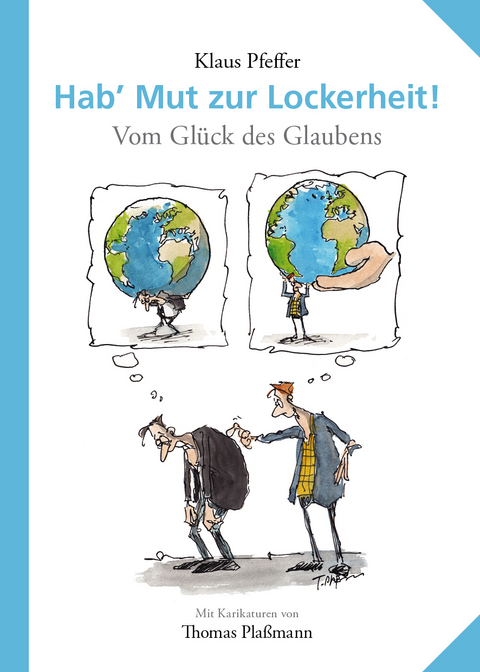 Hab' Mut zur Lockerheit! - Klaus Pfeffer