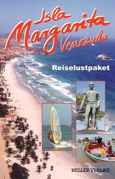 Isla Margarita Reiselustpaket - Klaus Heller, Gabriele Heller