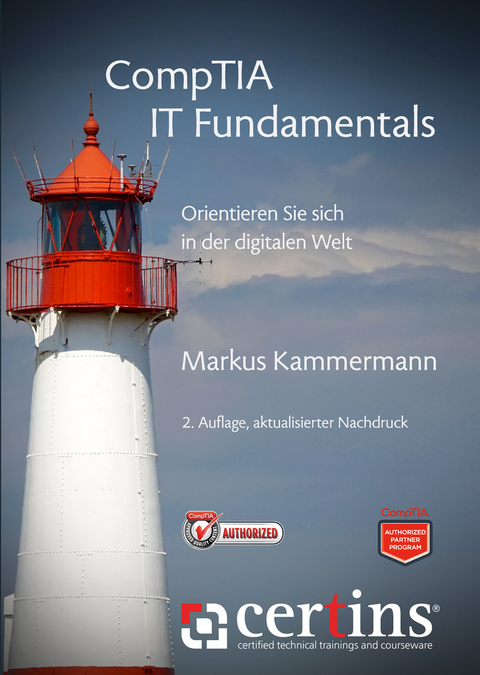 CompTIA IT Fundamentals - Markus Kammermann, Ramon Kratzer