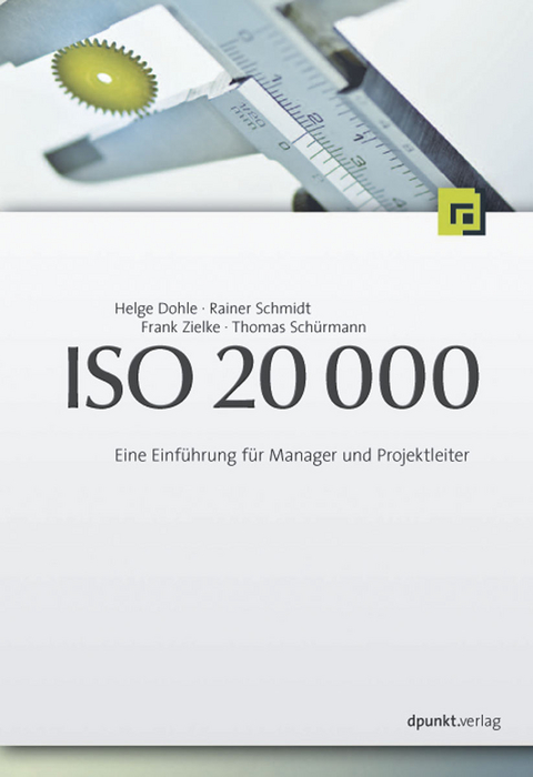 ISO 20 000 - Helge Dohle, Rainer Schmidt, Frank Zielke, Thomas Schürmann