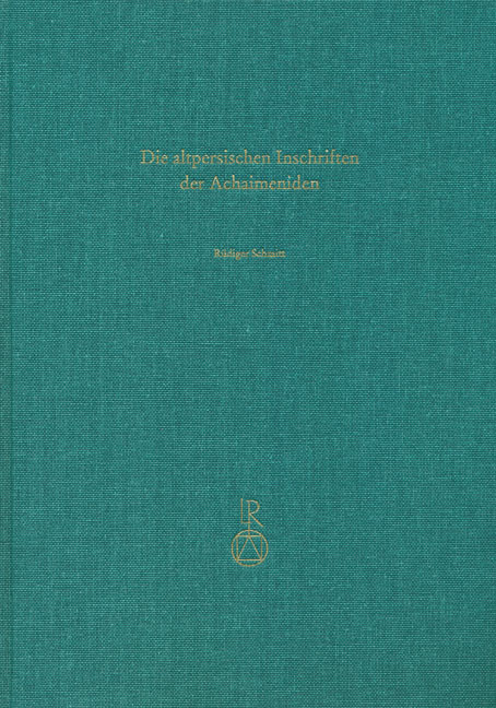 Die altpersischen Inschriften der Achaimeniden - Rüdiger Schmitt