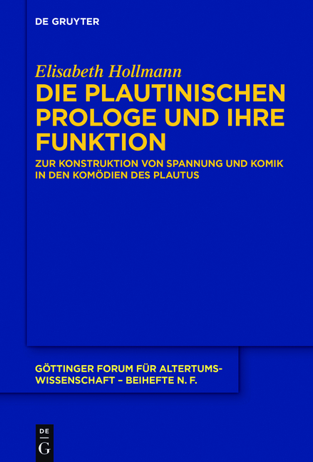 Die plautinischen Prologe und ihre Funktion - Elisabeth Hollmann