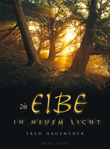 Die Eibe in neuem Licht - Fred Hageneder