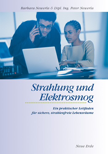 Strahlung und Elektrosmog - Barbara Newerla, Peter Newerla