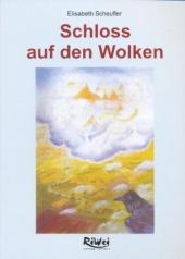 Schloss auf den Wolken - Elisabeth Scheufler