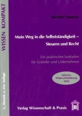 Mein Weg in die Selbstständigkeit - Steuern und Recht - Michael Salamon