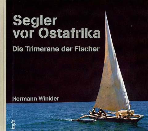 Segler vor Ostafrika. - Hermann Winkler