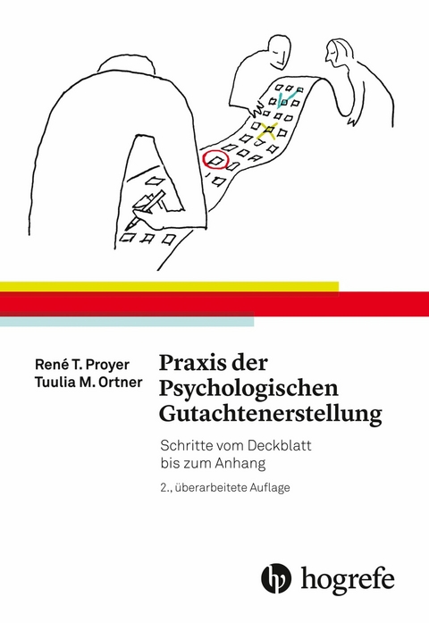 Praxis der Psychologischen Gutachtenerstellung - René T. Proyer