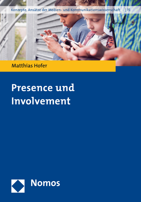 Presence und Involvement - Matthias Hofer