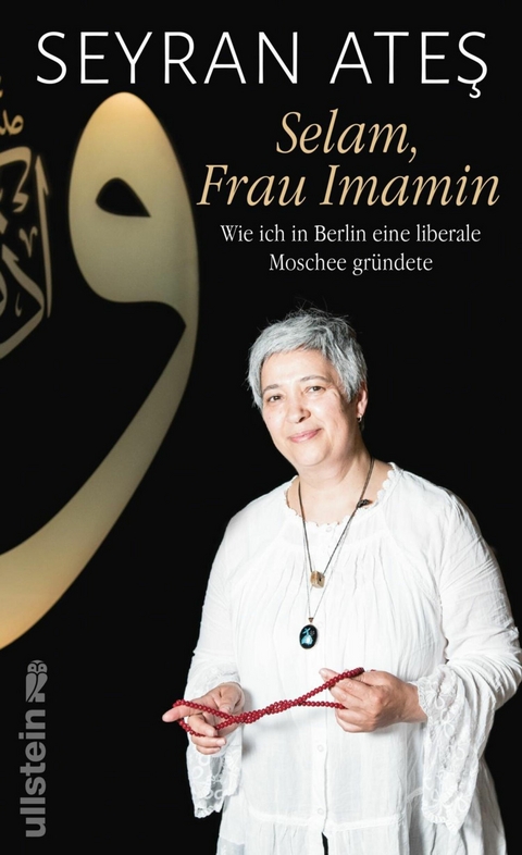 Selam, Frau Imamin - Seyran Ateş