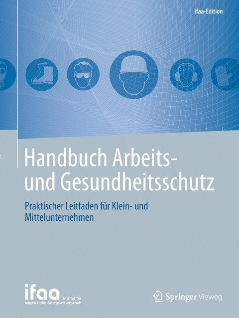 Handbuch Arbeits- und Gesundheitsschutz