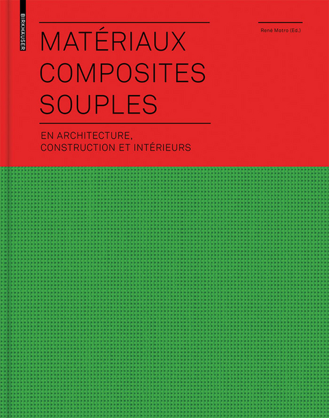 Matériaux composites souples en architecture, construction et intérieurs - 