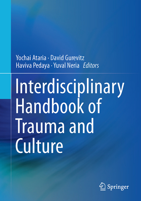 Interdisciplinary Handbook of Trauma and Culture - 