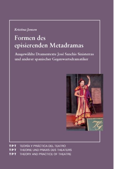 Formen des episierenden Metadramas - Kristina Jensen