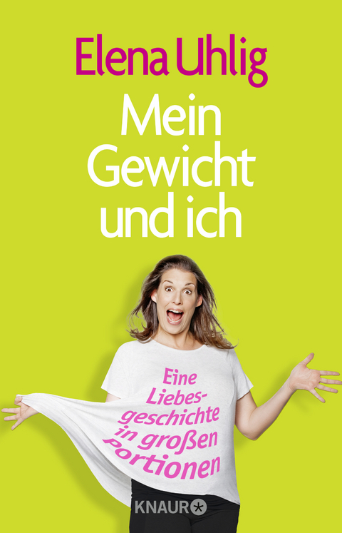 Mein Gewicht und ich - Elena Uhlig