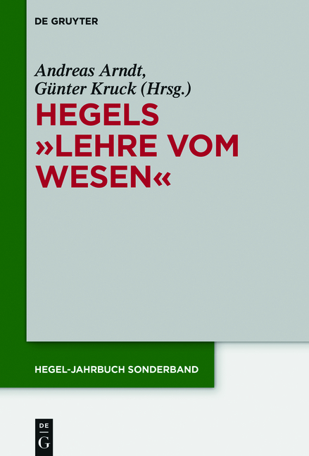 Hegels "Lehre vom Wesen" - 