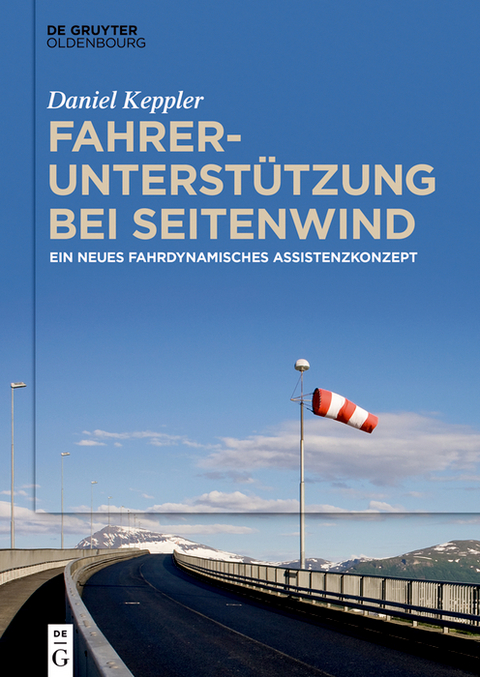 Fahrerunterstützung bei Seitenwind - Daniel Keppler