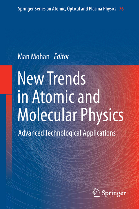 New Trends in Atomic and Molecular Physics - 