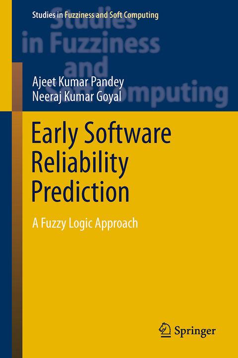 Early Software Reliability Prediction - Ajeet Kumar Pandey, Neeraj Kumar Goyal