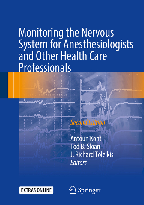 Monitoring the Nervous System for Anesthesiologists and Other Health Care Professionals - 