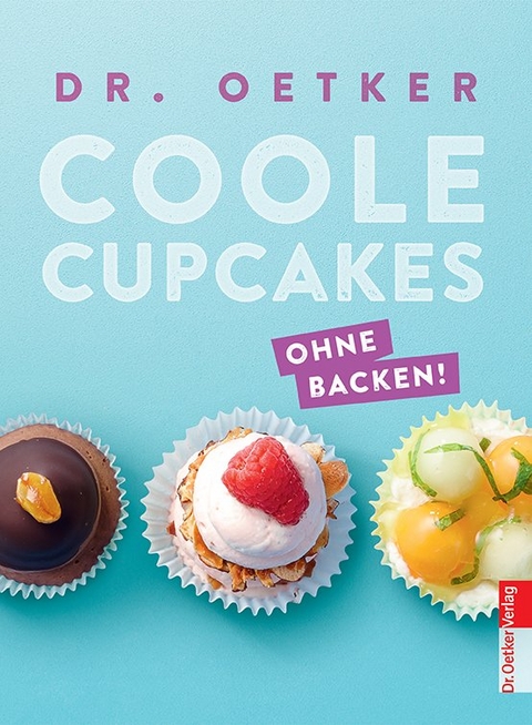 Coole Cupcakes -  Dr. Oetker Verlag