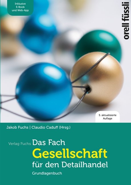 Das Fach «Gesellschaft» für den Detailhandel - Grundlagenbuch inkl. E-Book und Web-App - 