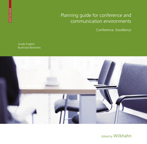 Planning Guide for Conference and Communication Environments - Guido Englich, Burkhard Remmers