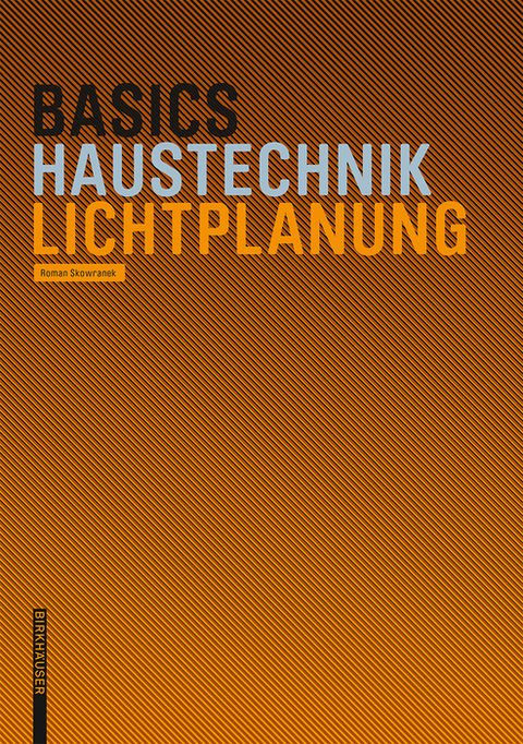 Basics Lichtplanung - Roman Skowranek