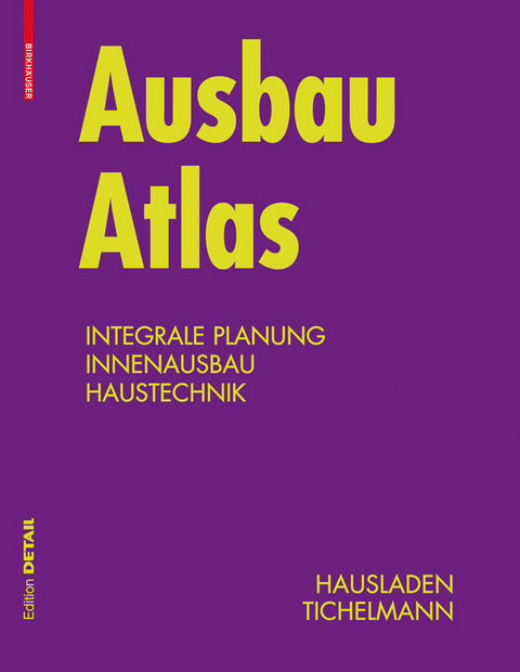 Ausbau Atlas - Gerhard Hausladen, Karsten Tichelmann