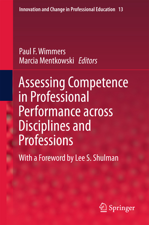 Assessing Competence in Professional Performance across Disciplines and Professions - 