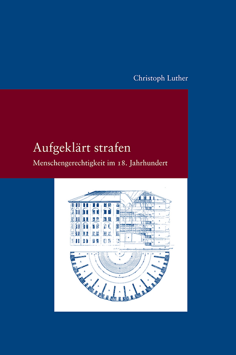 Aufgeklärt strafen - Christoph Luther