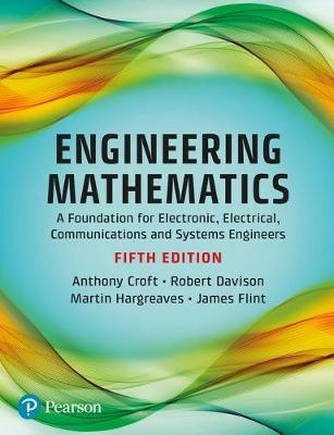 Engineering Mathematics -  Anthony Croft,  Robert Davison,  James Flint,  Martin Hargreaves