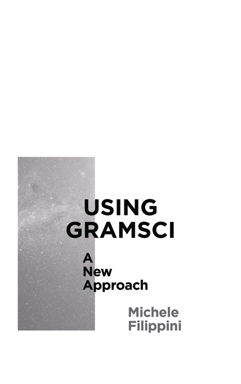 Using Gramsci -  Michele Filippini