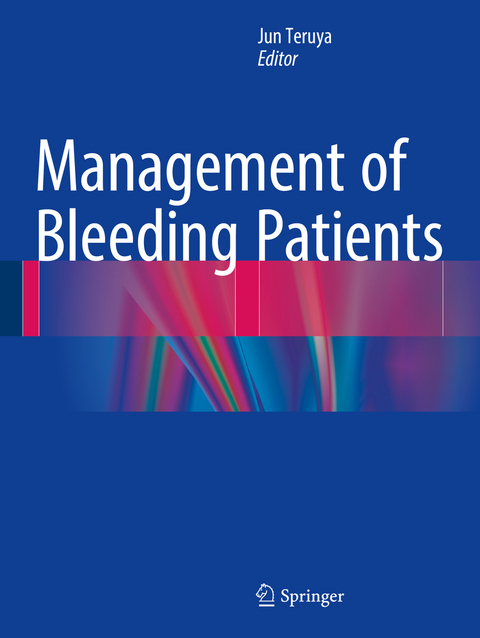 Management of Bleeding Patients - 