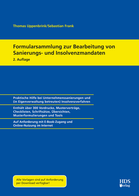 Formularsammlung zur Bearbeitung von Sanierungs- und Insolvenzmandaten - Thomas Uppenbrink, Sebastian Frank