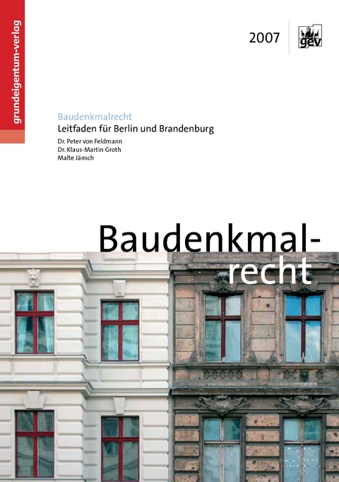 Baudenkmalrecht - Dr. Peter von Feldmann, Dr. Klaus-Martin Groth