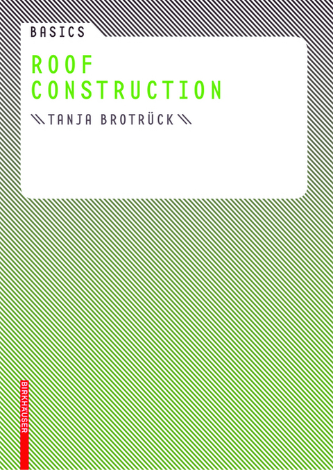 Basics Roof Construction - Tanja Brotrück