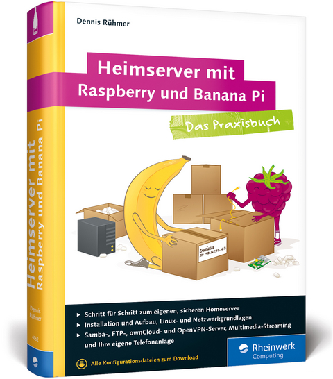 Heimserver mit Raspberry und Banana Pi - Dennis Rühmer