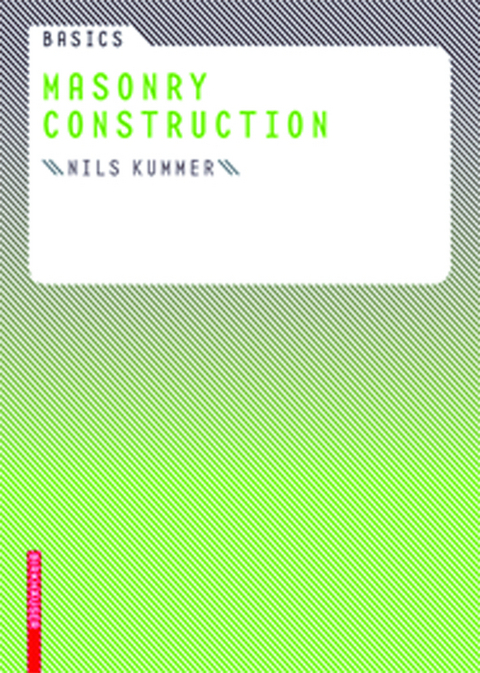 Basics Masonry Construction - Nils Kummer