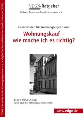 Wohnungskauf - wie mache ich es richtig? - Wilhelm Schütz