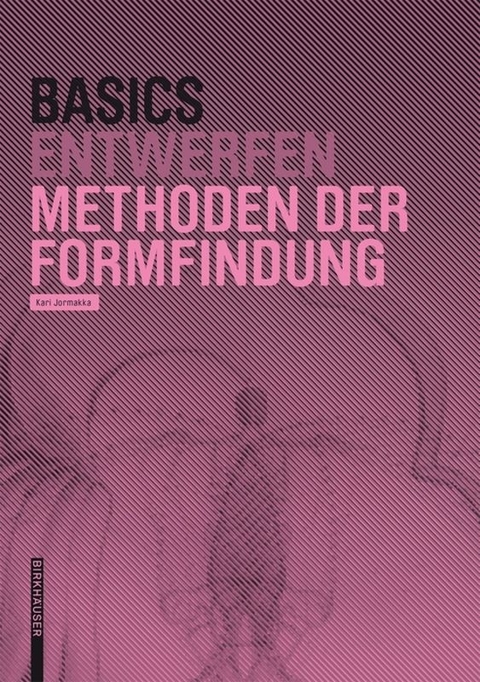 Basics Methoden der Formfindung - Kari Jormakka