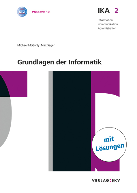 IKA 2: Grundlagen der Informatik, Bundle mit digitalen Lösungen - Michael McGarty, Max Sager