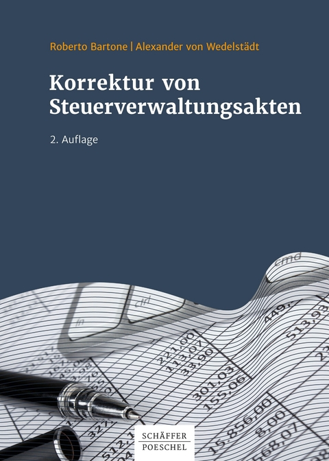 Korrektur von Steuerverwaltungsakten - Roberto Bartone, Alexander Wedelstädt