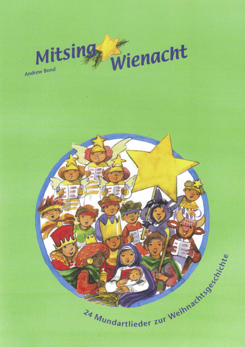 Mitsing Wienacht, Liederheft - Andrew Bond