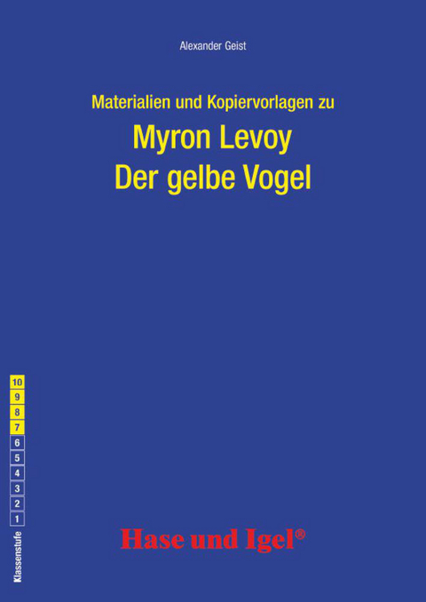 Begleitmaterial: Der gelbe Vogel - Alexander Geist