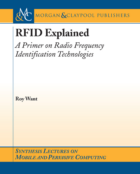 RFID Explained - Roy Want