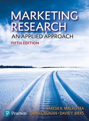 Marketing Research -  David F. Birks,  Manoj K. Malhotra,  Dan Nunan