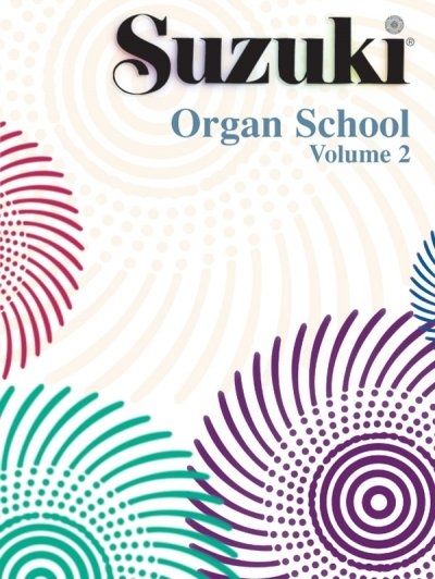 Suzuki Organ School Organ Book, Volume 2